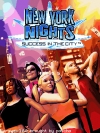 Ночи Нью-Йорка: Успех в городе (New York Nights: Success in the city)